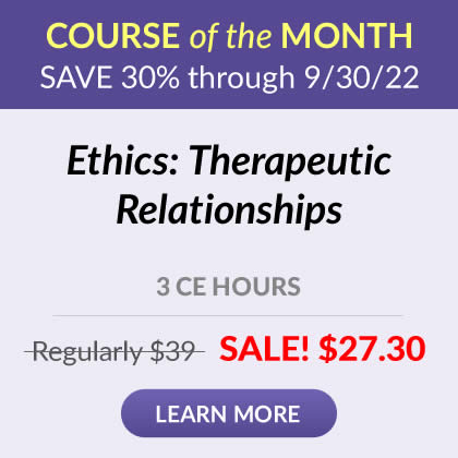 Course of the Month - Ethics: Therapeutic Relationships