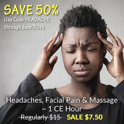 Save 50% on Headaches, Facial Pain & Massage