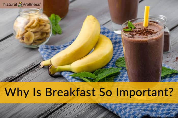 Why Is Breakfast So Important?