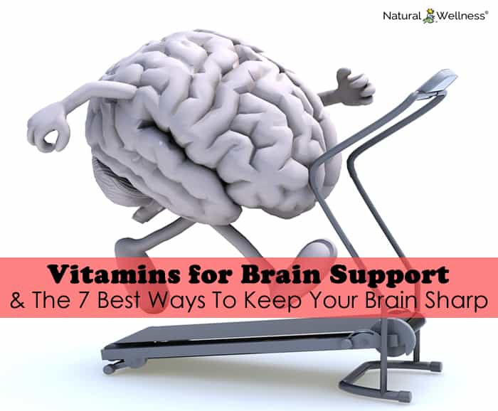 Vitamins for Brain Support and The 7 Best Ways to Keep Your Brain Sharp