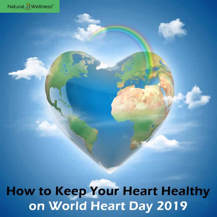 How to Keep Your Heart Healthy on World Heart Day 2019