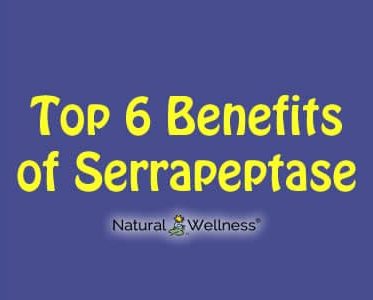 Top 6 Benefits of Serrapeptase