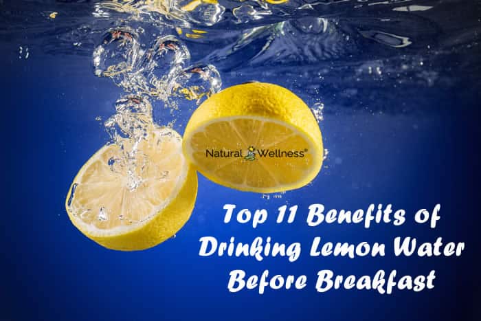 Top 11 Benefits of Drinking Lemon Water Before Breakfast