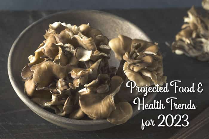 Projected Food & Health Trends for 2023