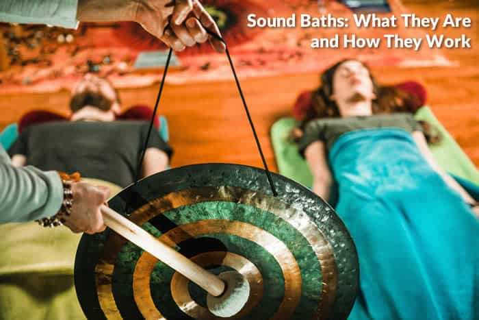 Sound Baths: What They Are and How They Work